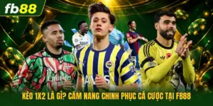 Kèo 1x2 Là Gì? Cẩm Nang Chinh Phục Cá Cược Tại FB88 